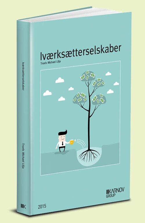 Iværksætterselskaber - Troels Michael Lilja - Bog