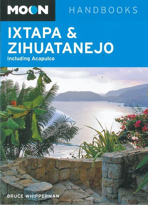 Ixtapa & Zihuatanejo - Bruce Whipperman - English Book