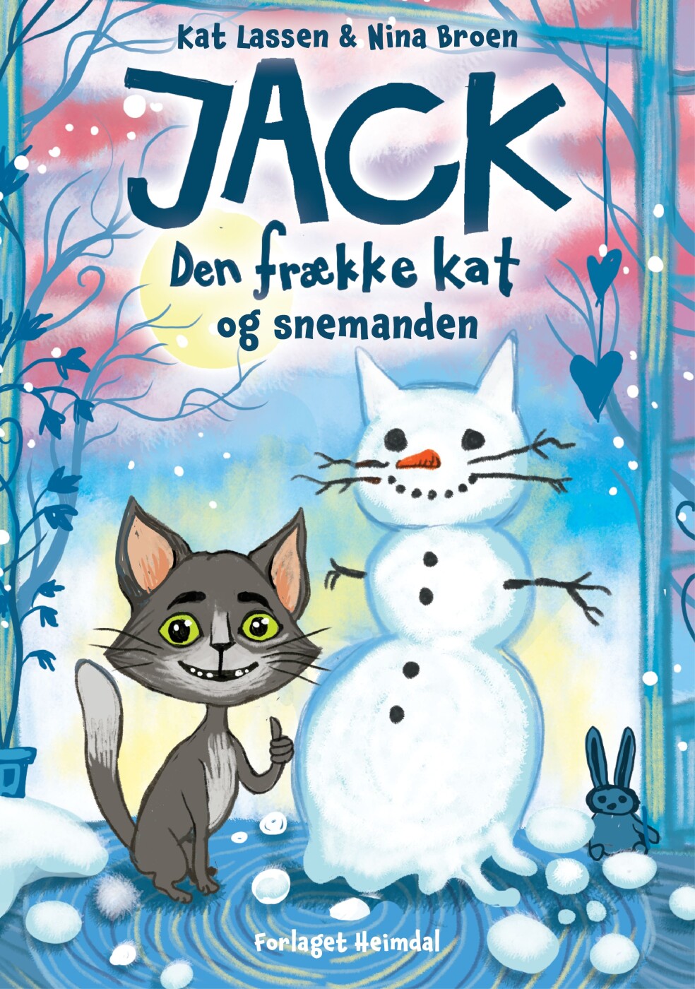 Jack, Den Frække Kat Og Snemanden - Kat Lassen - Bog