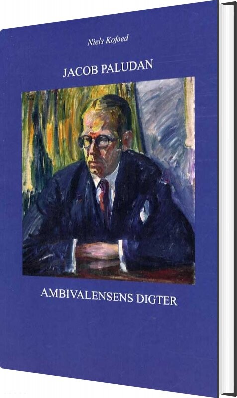 Billede af Jacob Paludan - Ambivalensens Digter - Niels V. Kofoed - Bog