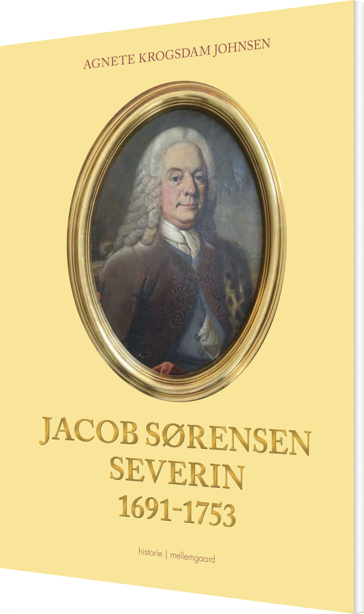 Jacob Sørensen Severin 1691-1753 - Agnete Krogsdam Johnsen - Bog
