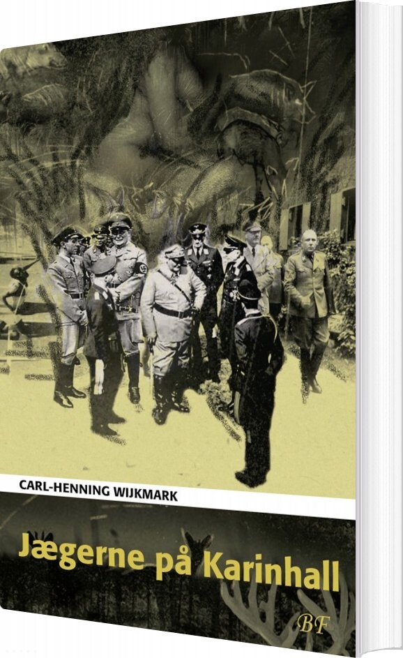 Billede af Jægerne På Karinhall - Carl-henning Wijkmark - Bog