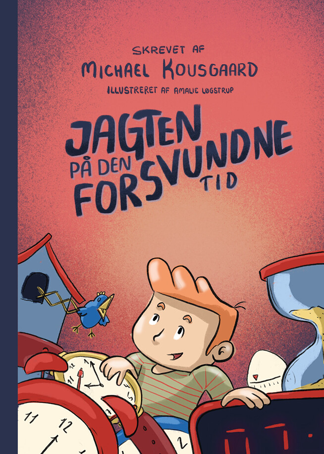Jagten På Den Forsvundne Tid - Michael Kousgaard - Bog