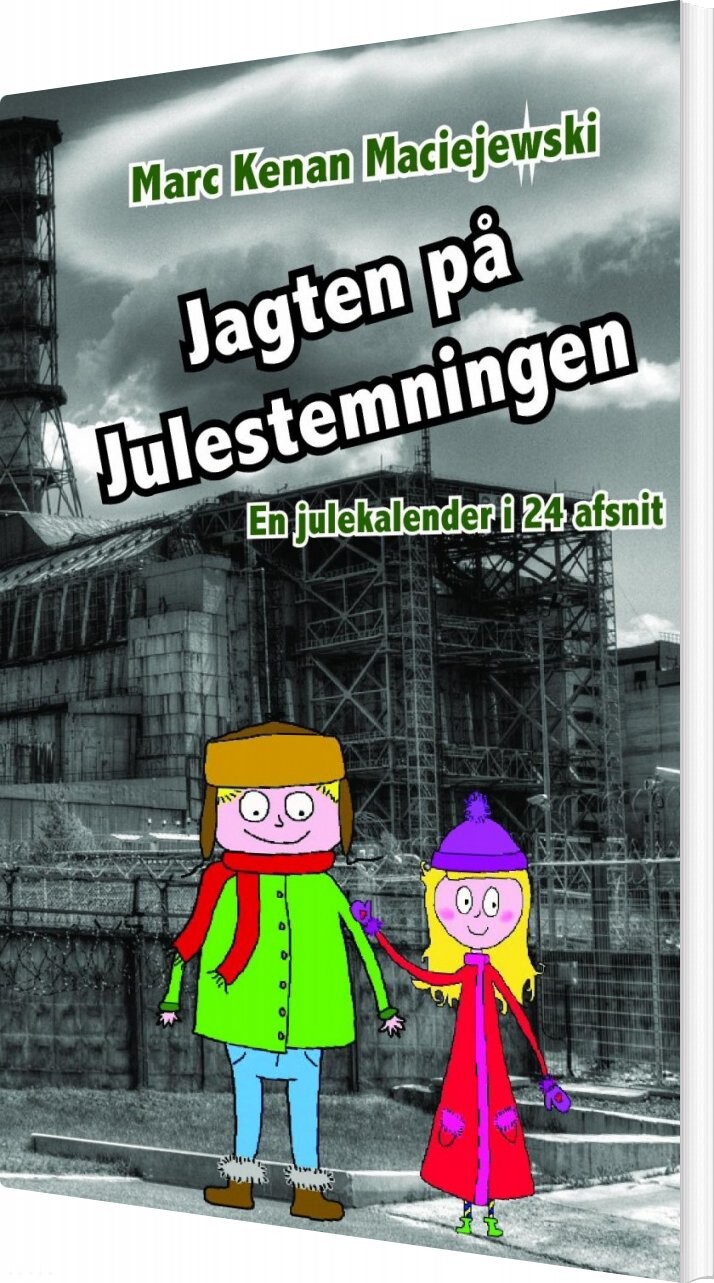 Billede af Jagten På Julestemningen - Marc Kenan Maciejewski - Bog