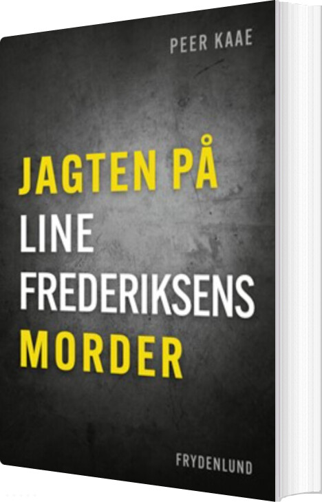 Jagten På Line Frederiksens Morder (kriminalforlagets Særudgave) - Peer Kaae - Bog