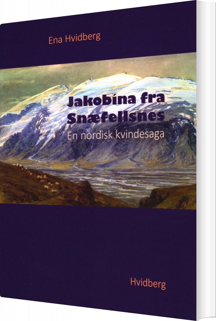 Billede af Jakobina Fra Snæfellsnes - Ena Hvidberg - Bog