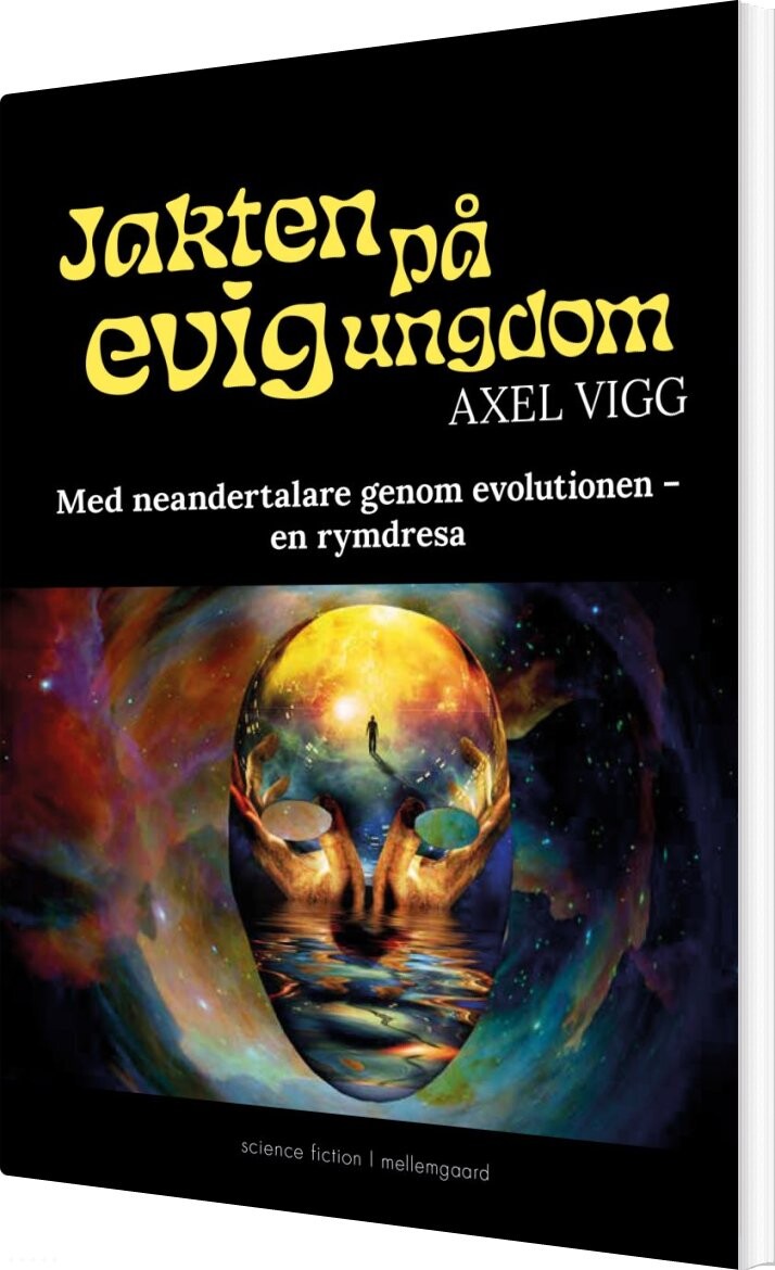 Jakten På Evig Ungdom - Axel Vigg - Svensk Bog