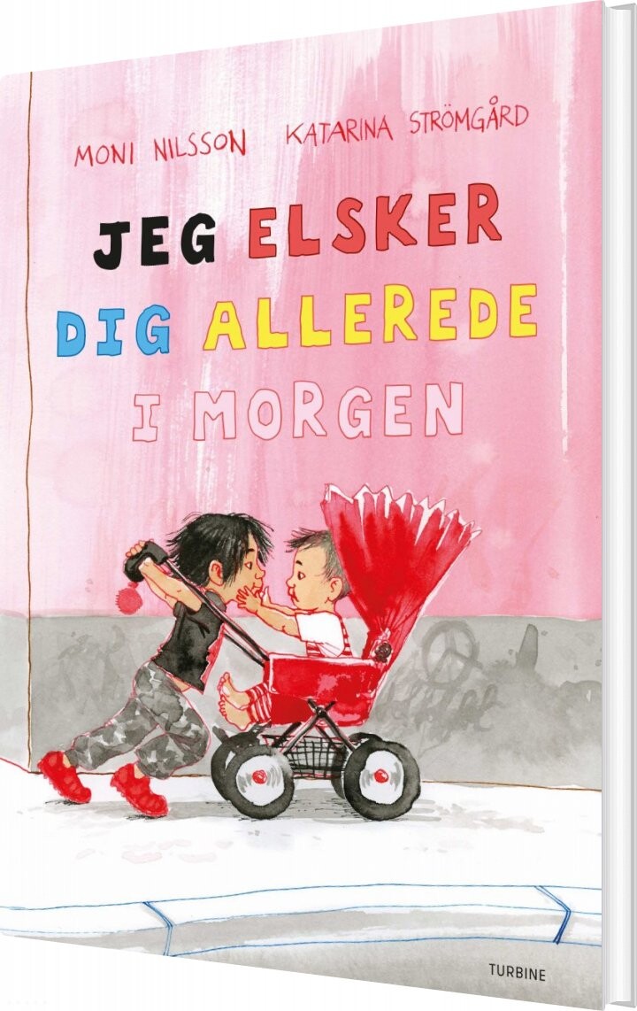 Billede af Jeg Elsker Dig Allerede I Morgen - Moni Nilsson - Bog hos Gucca.dk