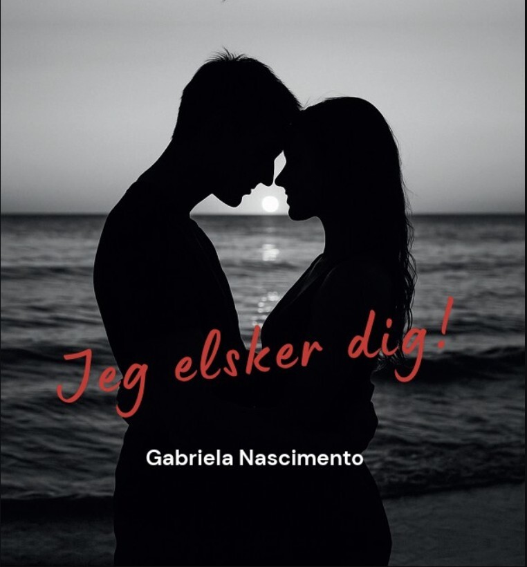 Jeg Elsker Dig! - Gabriela Nascimento - Bog