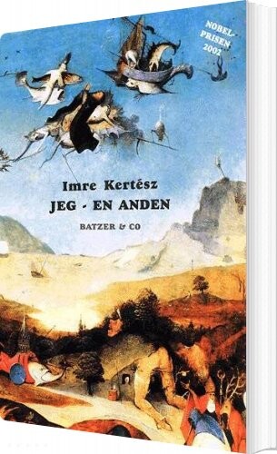 Billede af Jeg - En Anden - Imre Kertész - Bog