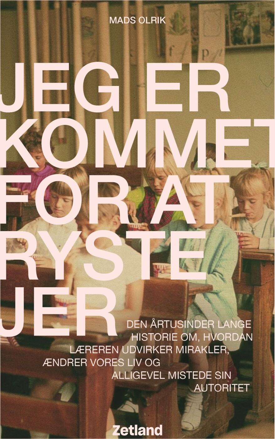 Jeg Er Kommet For At Ryste Jer - Mads Olrik - Bog