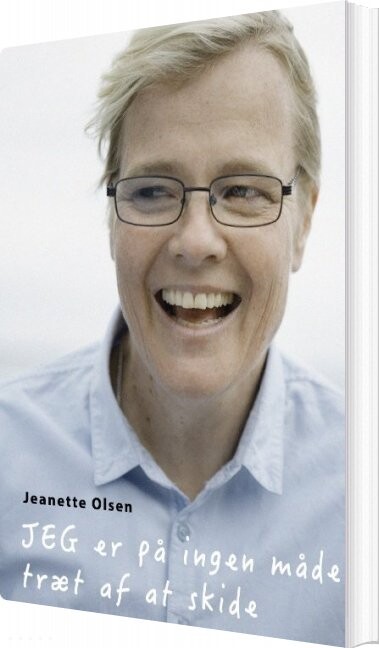 Billede af Jeg Er På Ingen Måde Træt Af At Skide - Jeanette Olsen - Bog