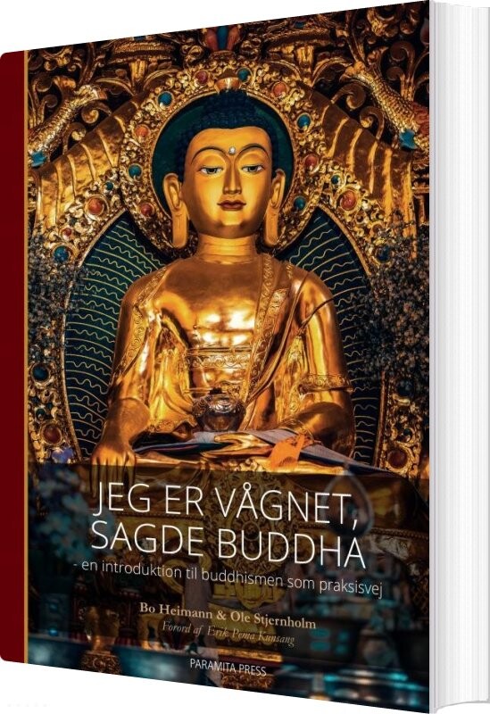 Billede af Jeg Er Vågnet, Sagde Buddha - Bo Heimann Ole Stjernholm - Bog