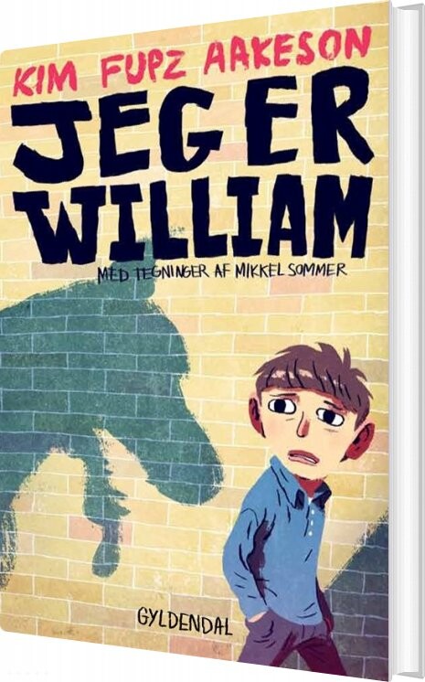 Billede af Jeg Er William - Kim Fupz Aakeson - Bog