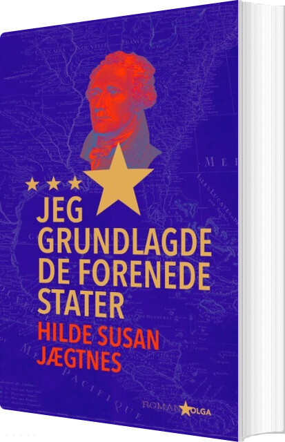 Billede af Jeg Grundlagde De Forenede Stater - Hilde Susan Jægtnes - Bog