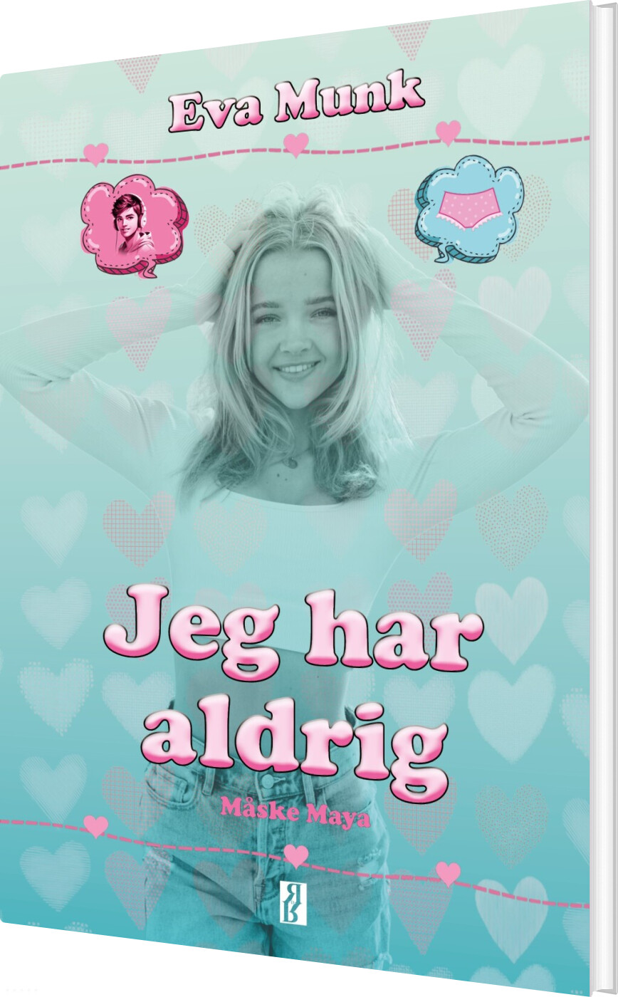 Jeg Har Aldrig - Måske Maya - Eva Munk - Bog