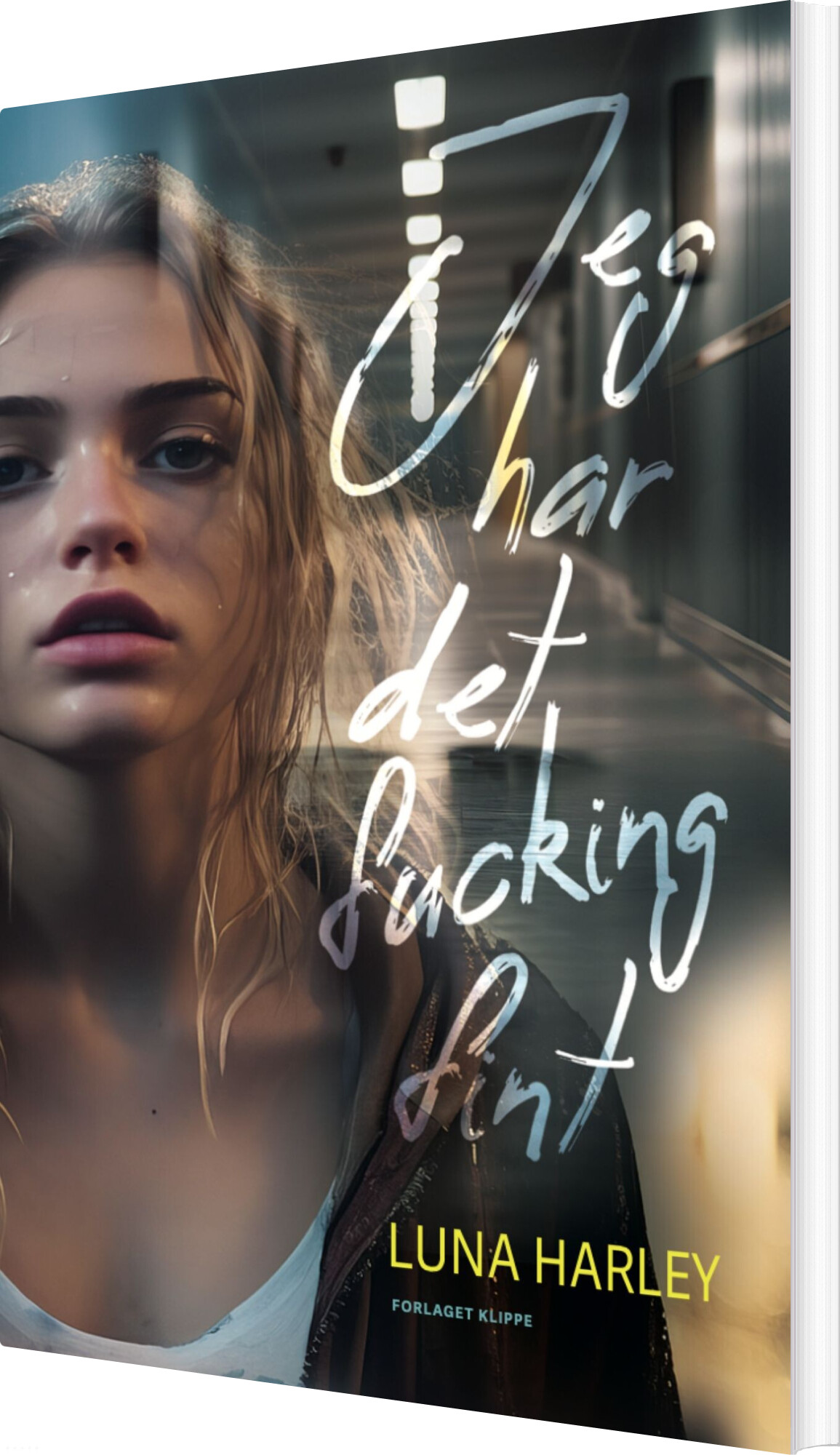 Billede af Jeg Har Det Fucking Fint! - Luna Harley - Bog