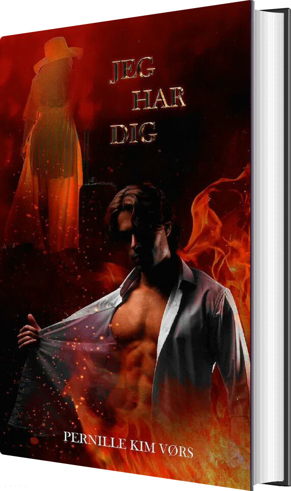 Jeg Har Dig - Brændemærket For Evigt #5 - Pernille Kim Vørs - Bog