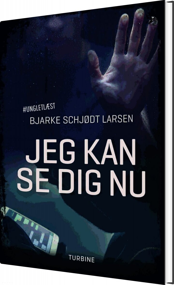 Billede af Jeg Kan Se Dig Nu - Bjarke Schjødt Larsen - Bog