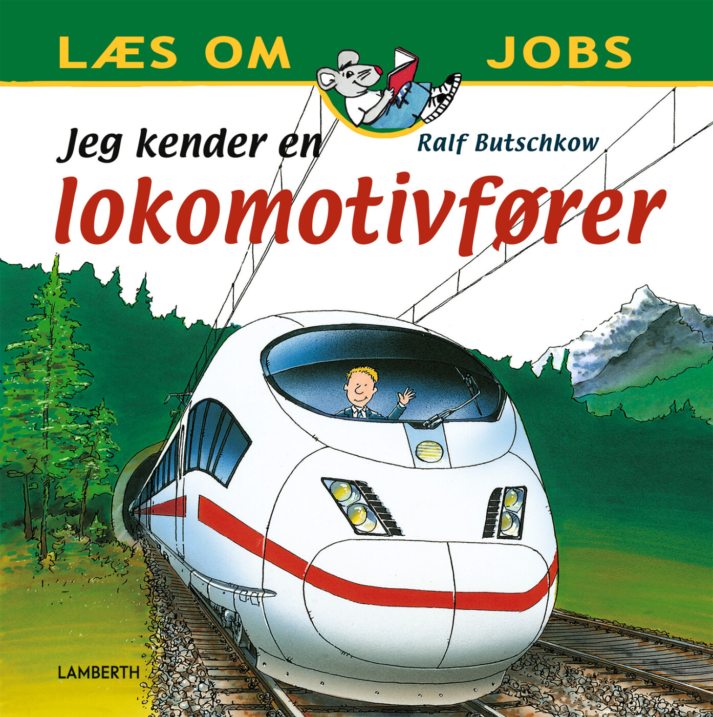 Jeg Kender En Lokomotivfører - Ralf Butschkow - Bog