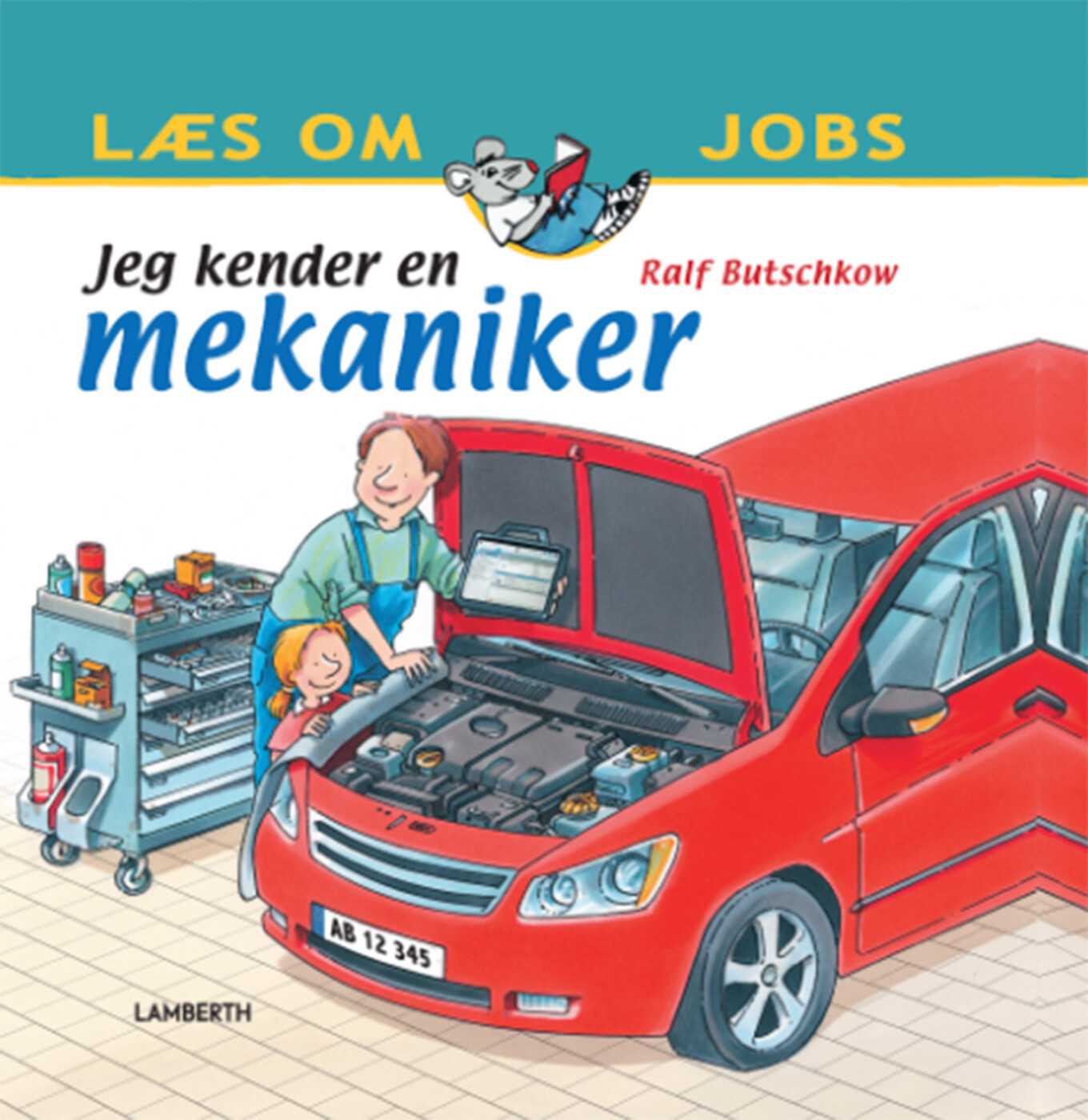 Jeg kender en mekaniker - Ralf Butschkow - Hardback Bog - Lamberth - 2025 - Dansk - Booktok.dk
