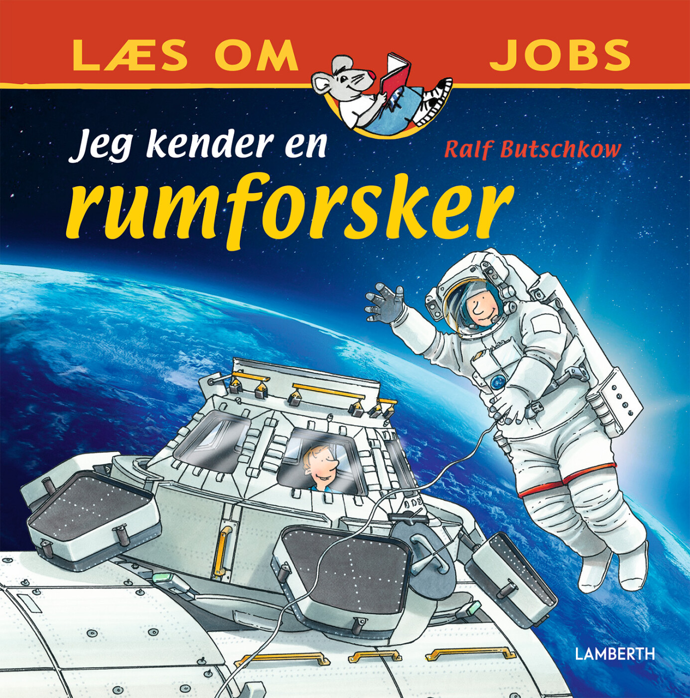 Jeg Kender En Rumforsker - Ralf Butschkow - Bog - Lamberth