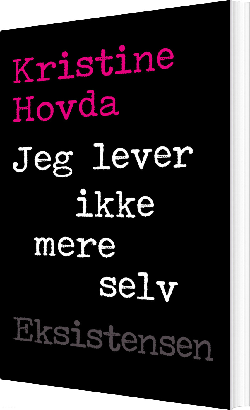 Billede af Jeg Lever Ikke Mere Selv - Kristine Hovda - Bog