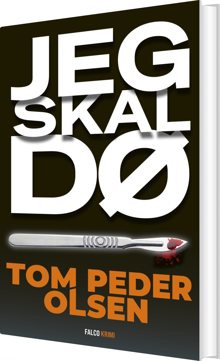 Jeg Skal Dø - Tom Peder Olsen - Bog