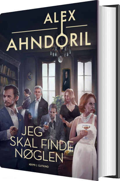 Jeg Skal Finde Nøglen - Alex Ahndoril - Bog