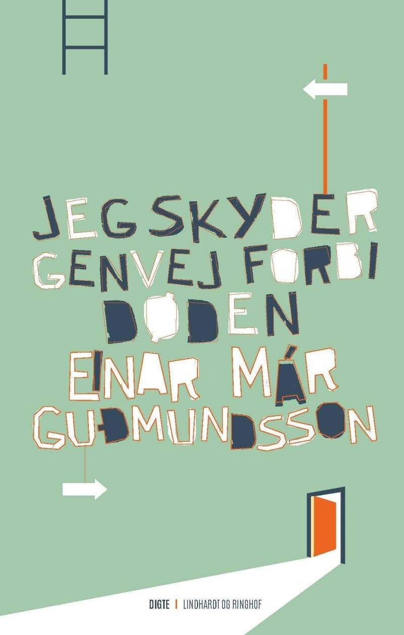 Billede af Jeg Skyder Genvej Forbi Døden - Einar Már Gudmundsson - Bog