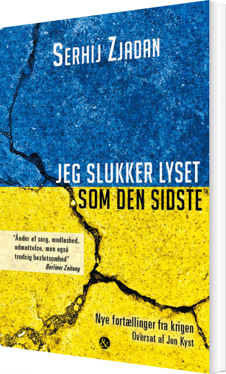 Jeg Slukker Lyset Som Den Sidste - Serhij Zjadan - Bog