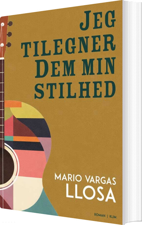 Jeg Tilegner Dem Min Stilhed - Mario Vargas Llosa - Bog