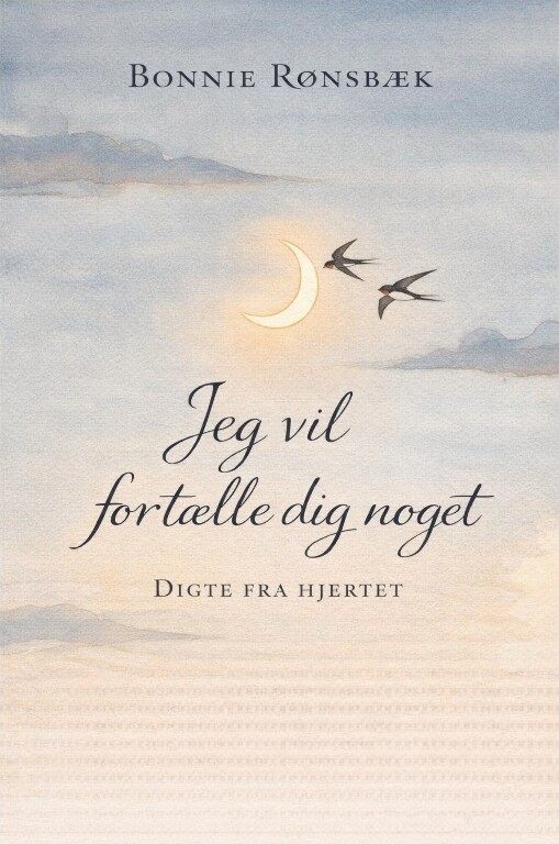 Jeg Vil Fortælle Dig Noget - Bonnie Rønsbæk - Bog