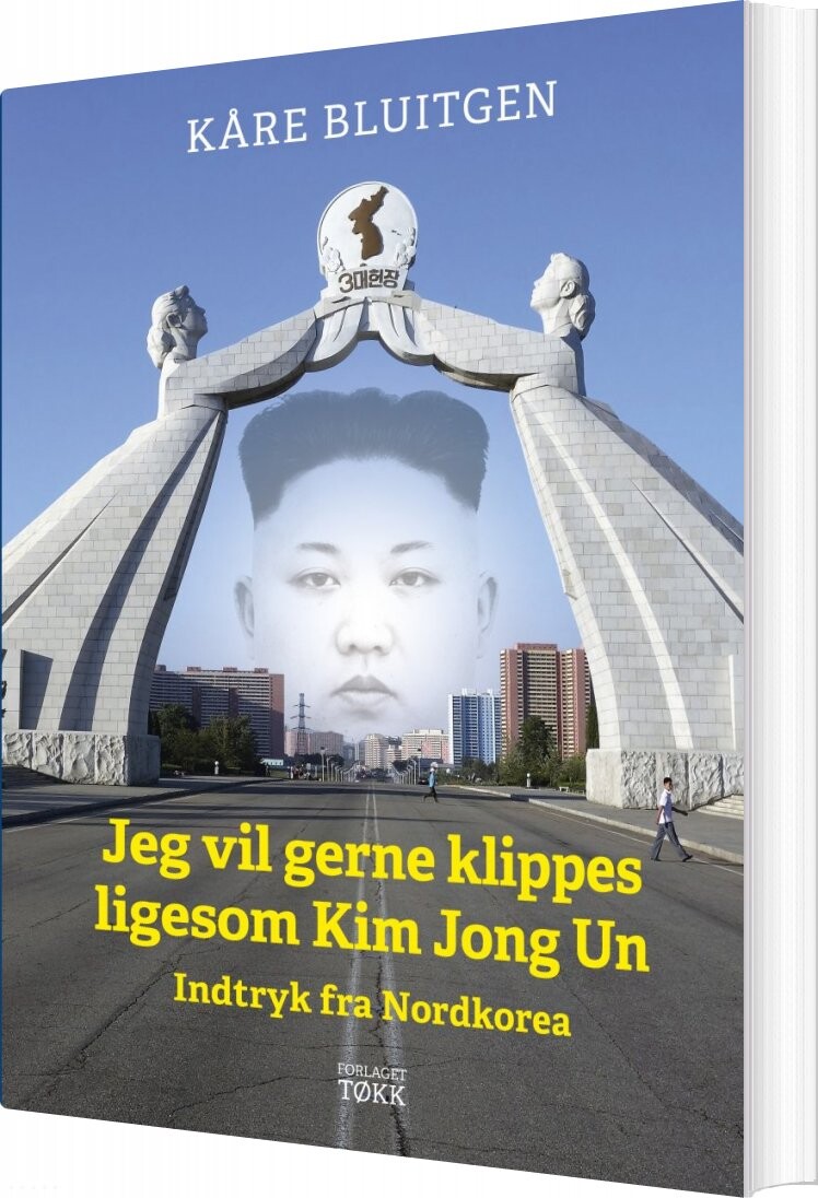 Billede af Jeg Vil Gerne Klippes Ligesom Kim Jong Un - Kåre Bluitgen - Bog