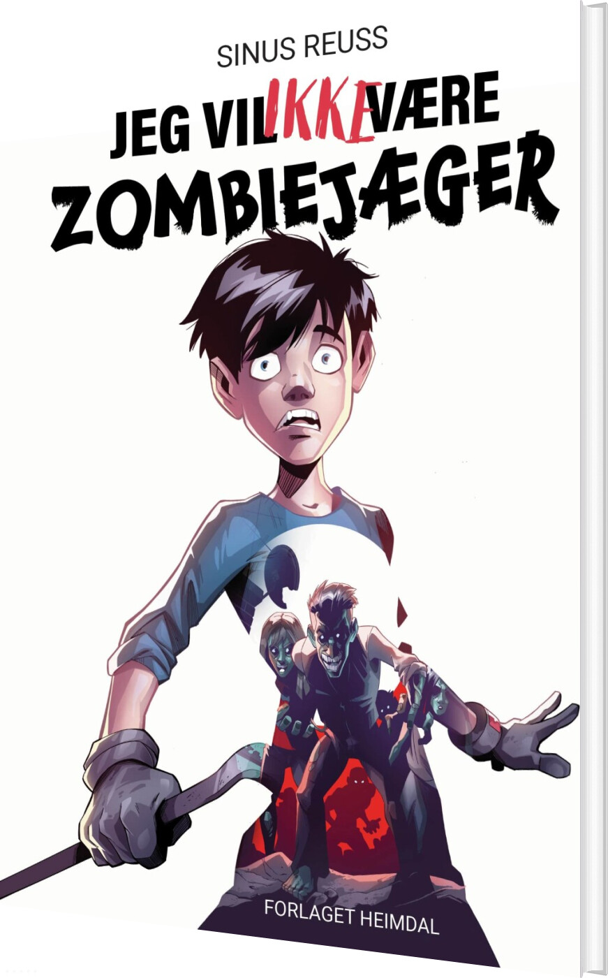 Jeg Vil Ikke Være Zombiejæger - Sinus Reuss - Bog