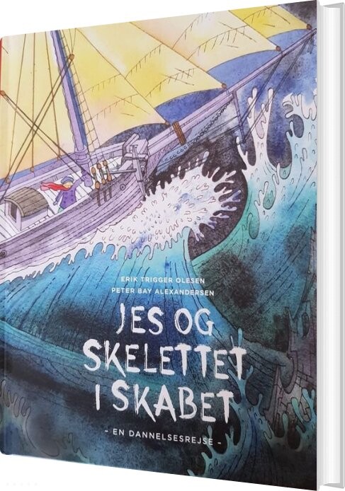 Jes Og Skelettet I Skabet - Erik Trigger Olesen - Bog