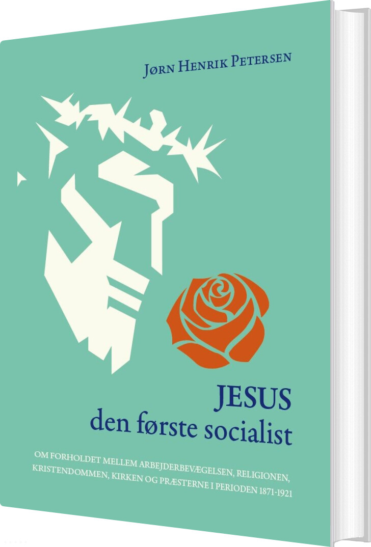 Jesus - Den Første Socialist - Jørn Henrik Petersen - Bog