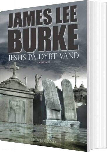 Billede af Jesus På Dybt Vand - James Lee Burke - Bog