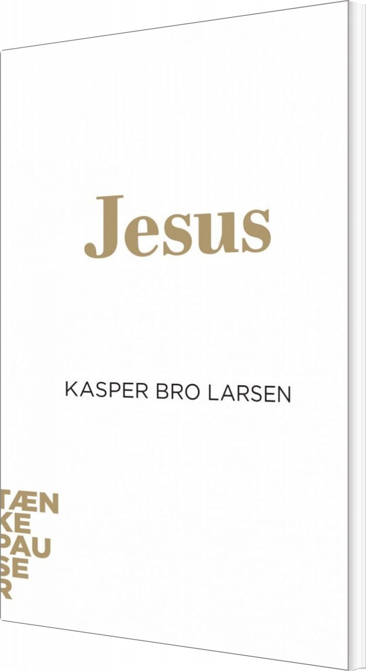 Billede af Tænkepauser - Jesus - Kasper Bro Larsen - Bog