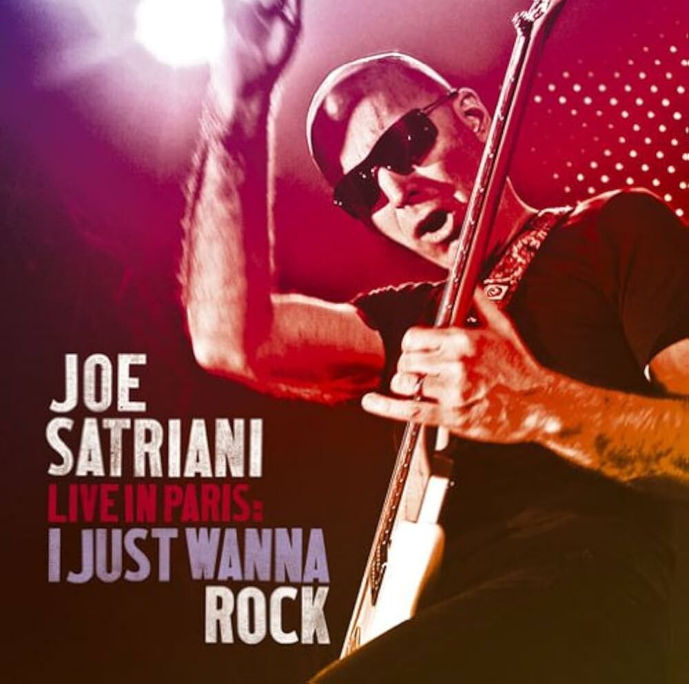 Joe Satriani - Live In Paris: I Just Wanna Rock - CD