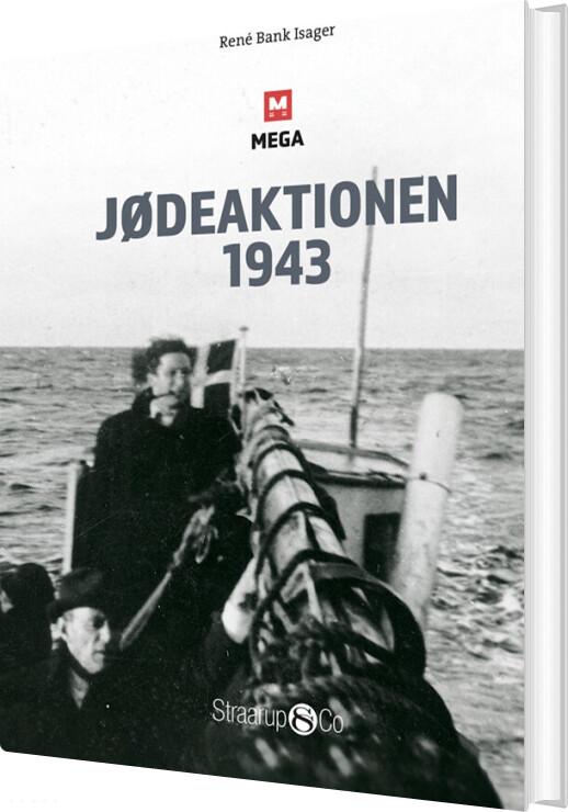 Jødeaktionen 1943 - René Bank Isager - Bog - Straarup & Co