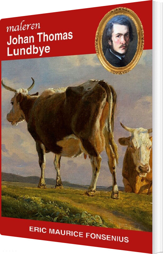 Johan Thomas Lundbye - Eric Maurice Fonsenius - Bog