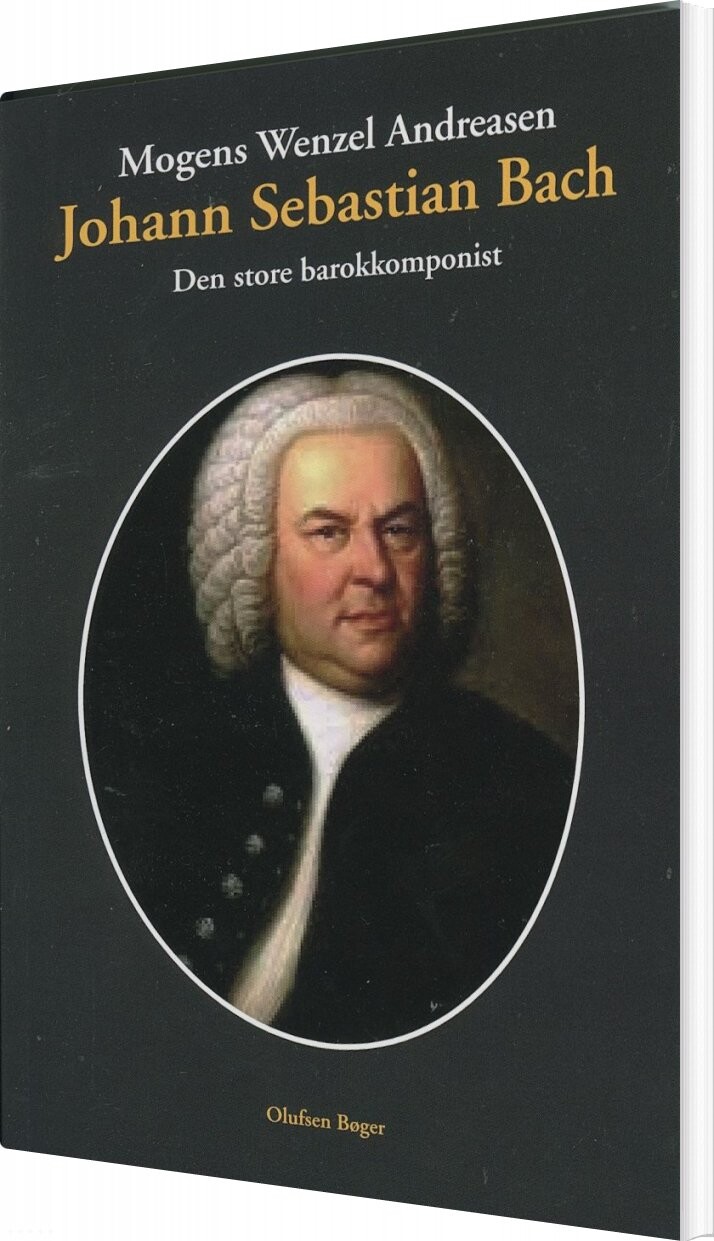 Johann Sebastian Bach - Mogens Wenzel Andreasen - Bog