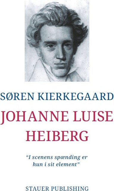 Johanne Luise Heiberg - Søren Kierkegaard - Bog