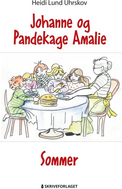 Billede af Johanne Og Pandekage Amalie - Heidi Lund Uhrskov - Bog