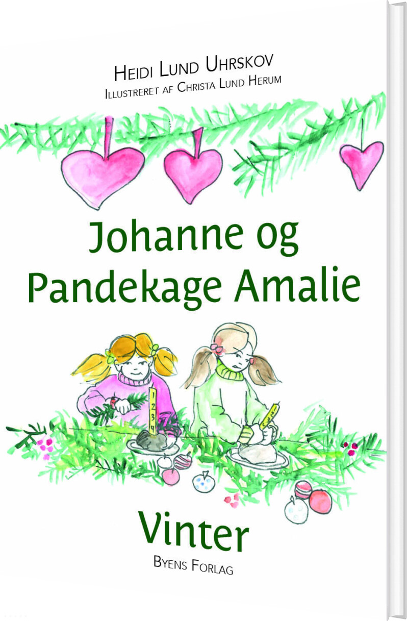 Johanne Og Pandekage Amalie - Heidi Lund Uhrskov - Bog