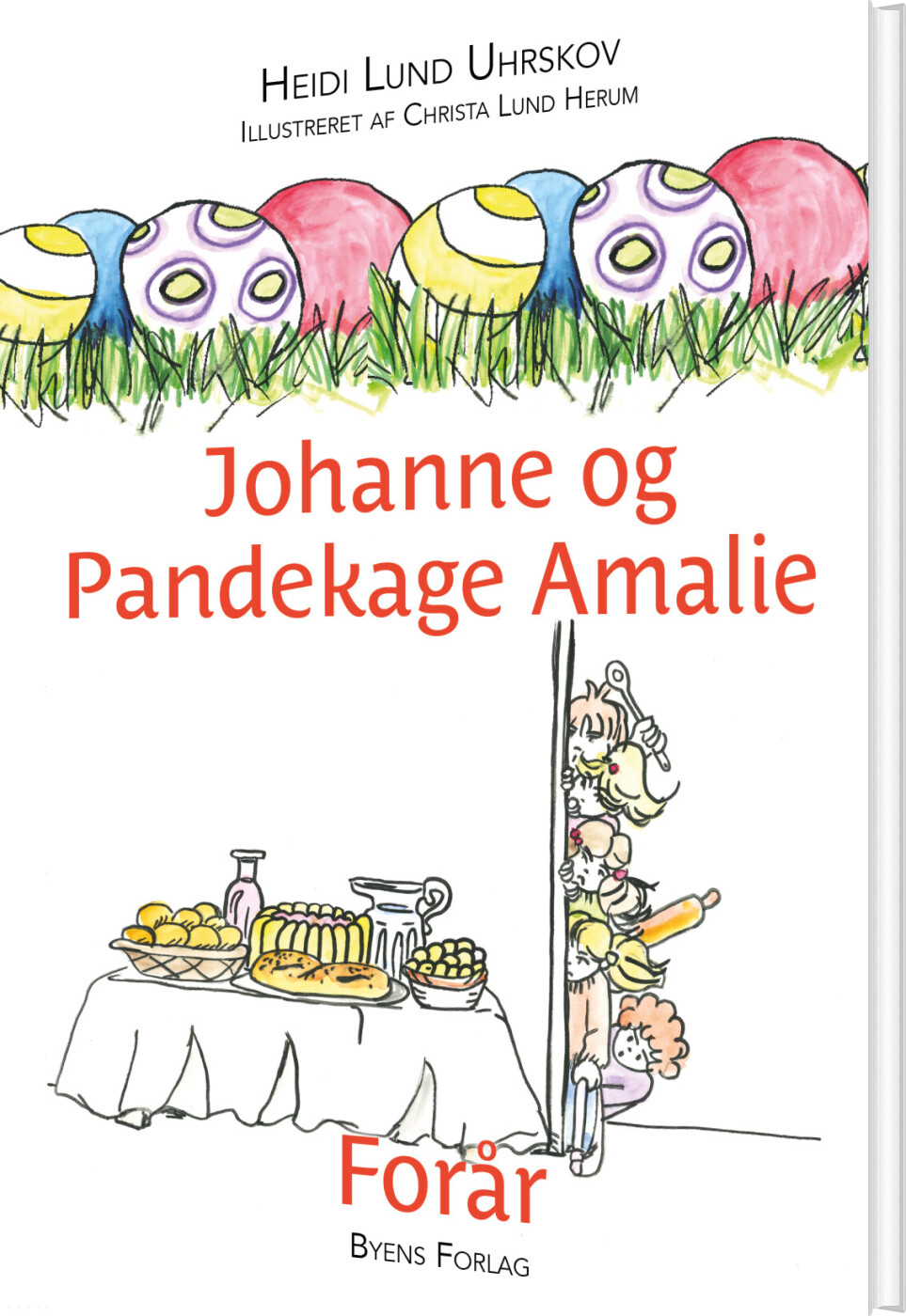 Johanne Og Pandekage Amalie - Heidi Lund Uhrskov - Bog