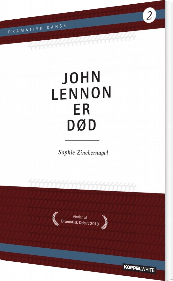 John Lennon Er Død - Sophie Zinckernagel - Bog
