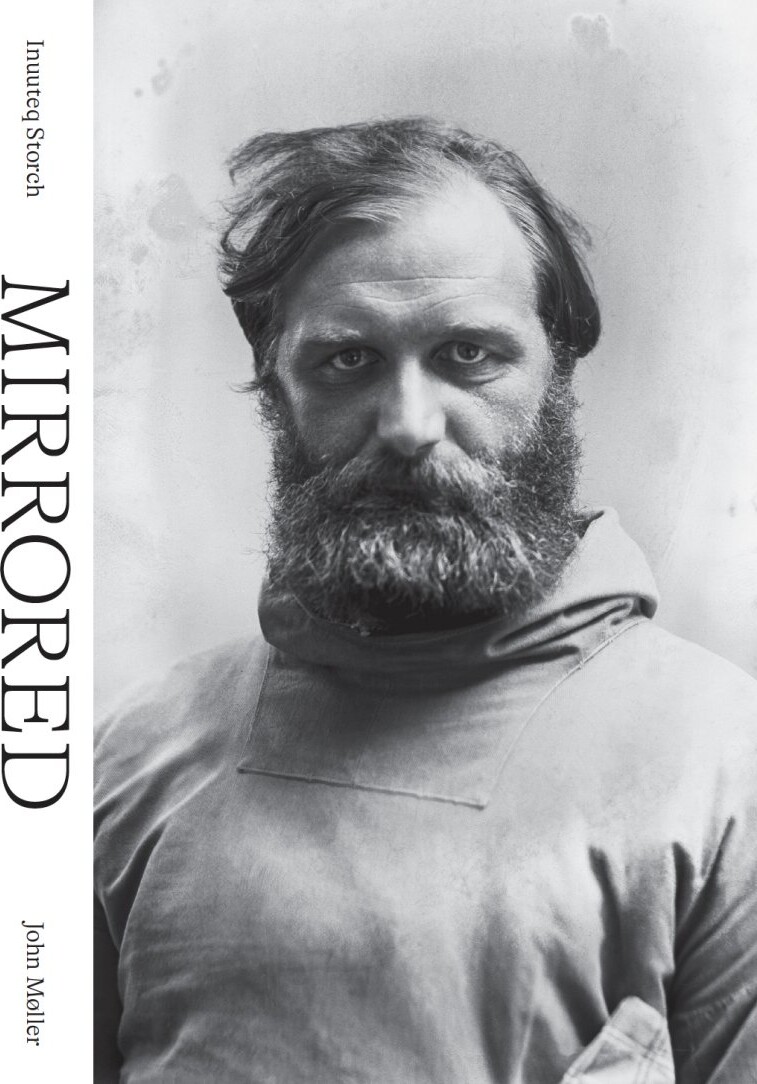John Møller: Mirrored - Inuuteq Storch - English Book