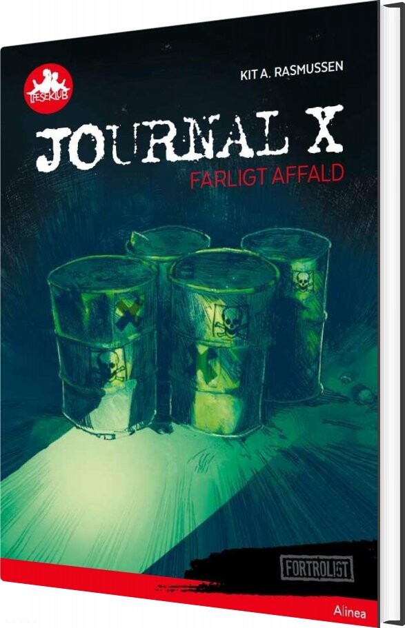 Journal X, Farligt Affald, Rød Læseklub - Kit A. Rasmussen - Bog